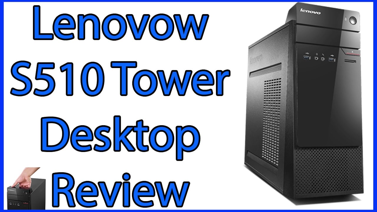 Lenovow S510 Tower Desktop Review [Bangla] - YouTube