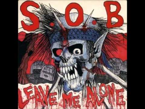 S.O.B. – Leave Me Alone – Vinyl (7