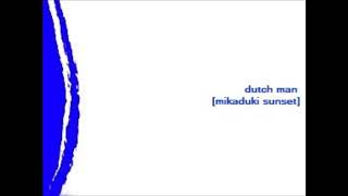 ダッチマン (Dutchman) (JP) – 三日月サンセット (Mikaduki Sunset