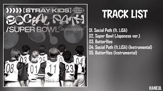 Full Album] Stray Kids (ストレイキッズ) – Social Path / Super Bowl