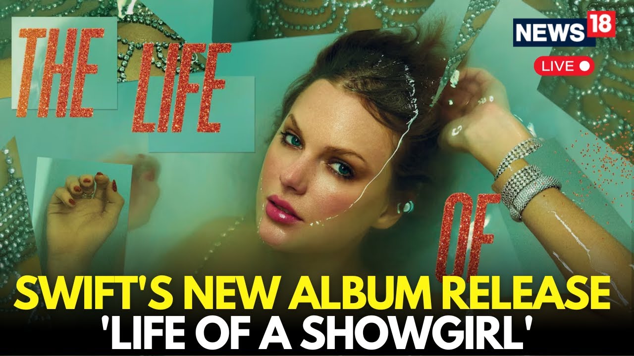 Taylor Swift's 12th Music Album “The Life of a Showgirl” To