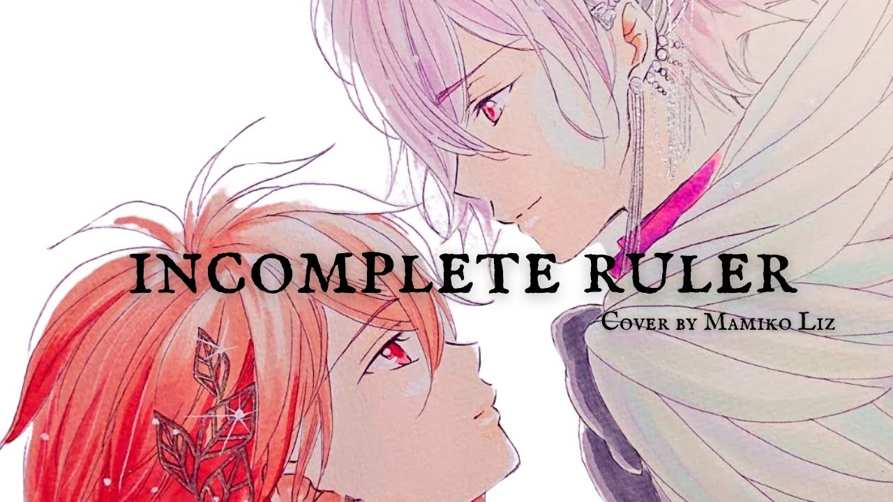 Incomplete Ruler』七瀬陸＆九条天 - 【女性が一人二役で歌ってみた