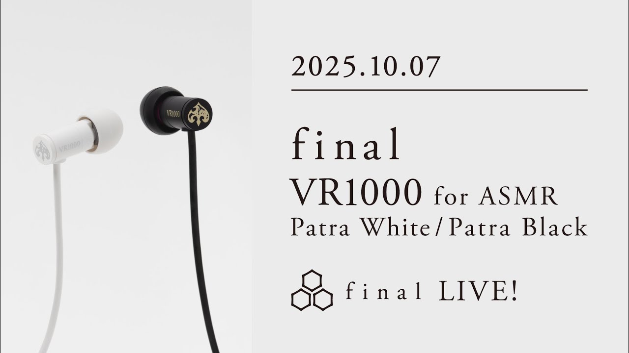 新コラボモデル】VR1000 for ASMR Patra White/Patra Black【final