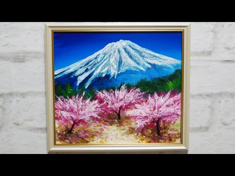 油絵】春の富士山 - YouTube