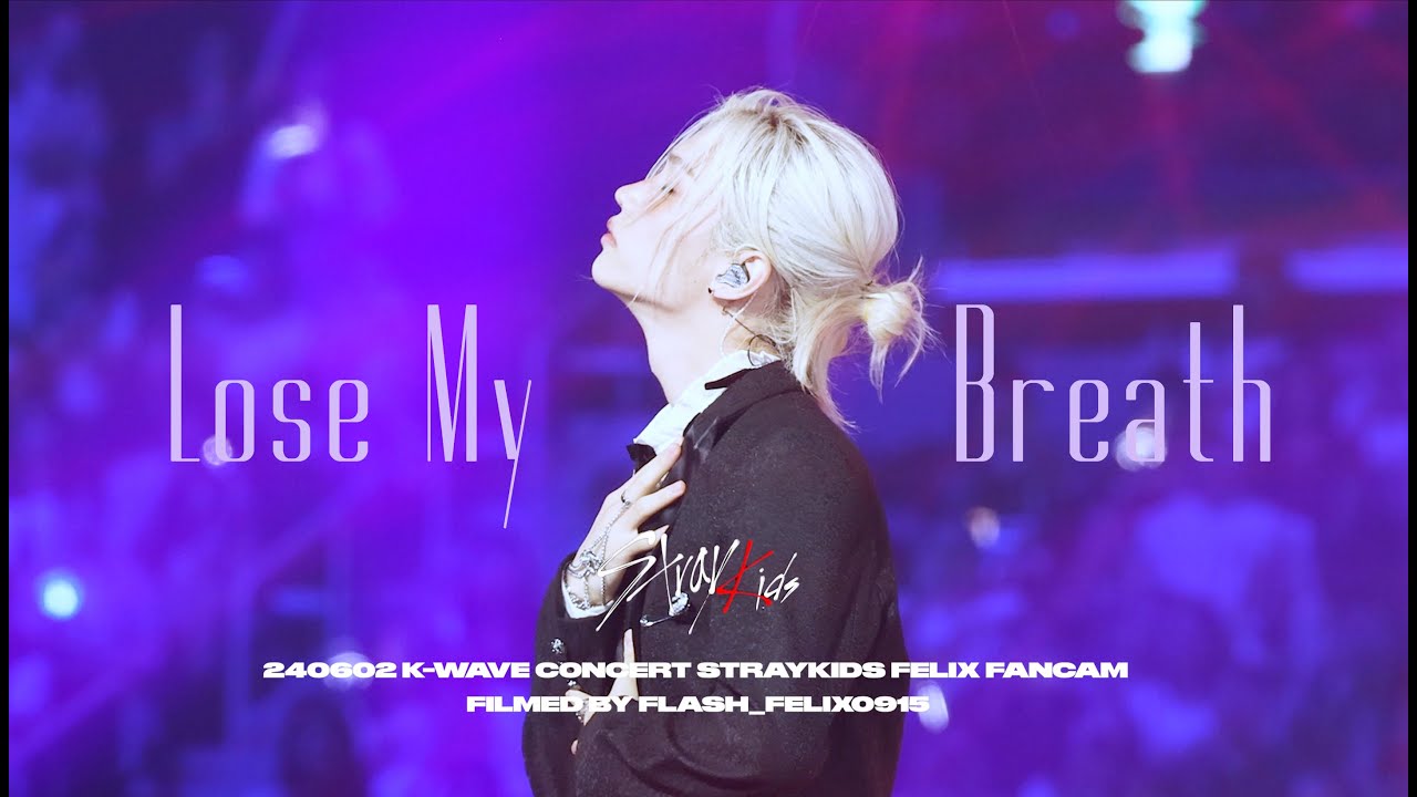 240602｜K-WAVE 인기가요-Straykids Felix Full Fancam 4K직캠 【Lose
