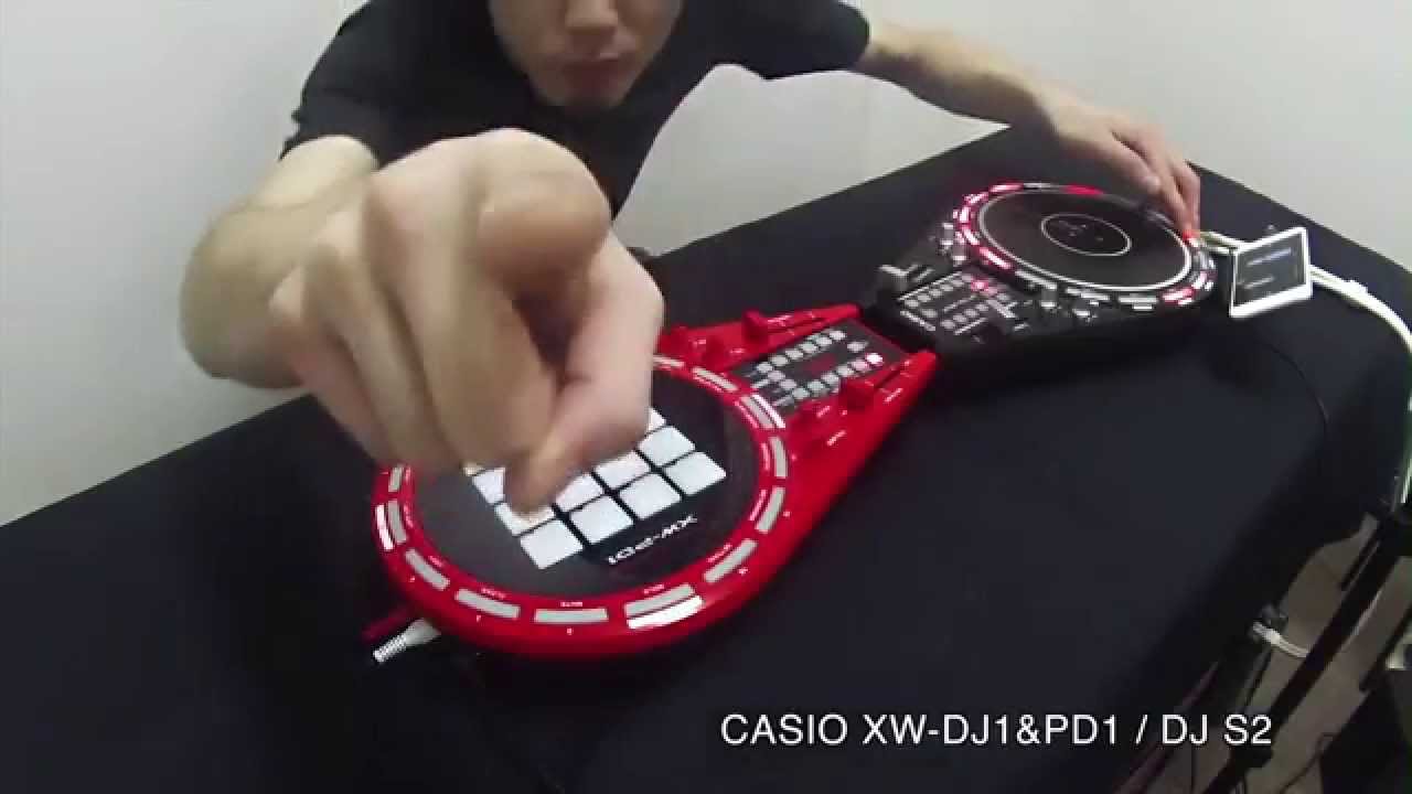 DJ S2 Meets Casio XW-DJ1 & XW-PD1 - YouTube