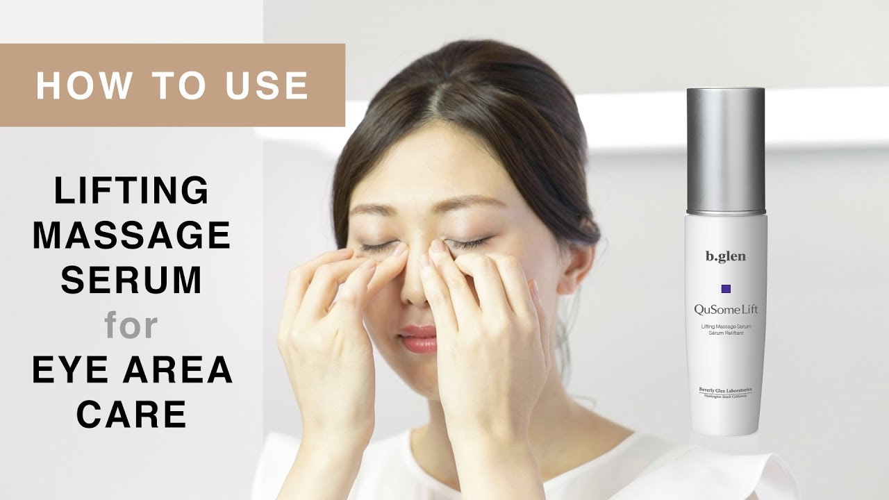 Daily Eye Area Lifting Massage | ft. QuSome Lift by b.glen - YouTube
