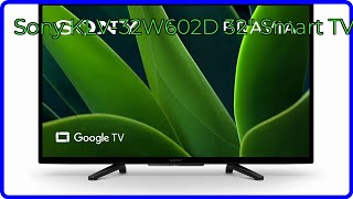 REVIEW (2026): Sony KLV-32W602D 32