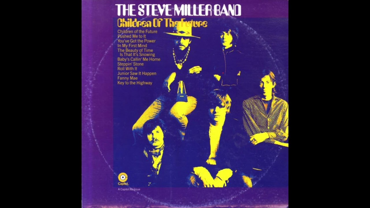 The Steve Miller Band - Children Of The Future (1968) - side one