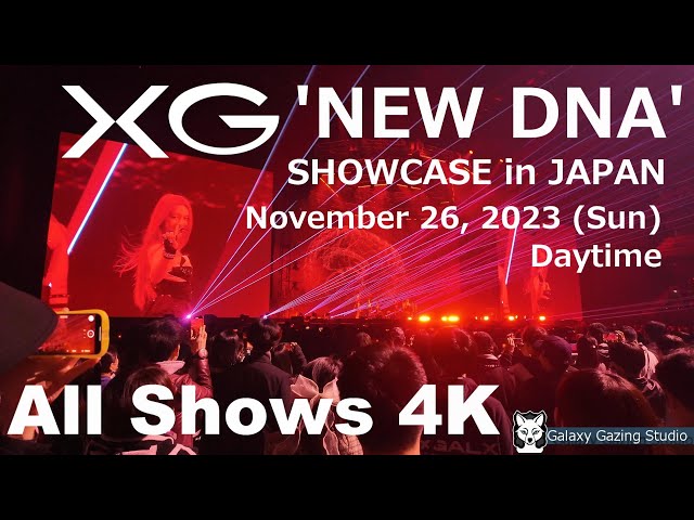 XG - NEW DNA SHOWCASE in JAPAN Daytime Full (FanCam) [4K] 2023.11