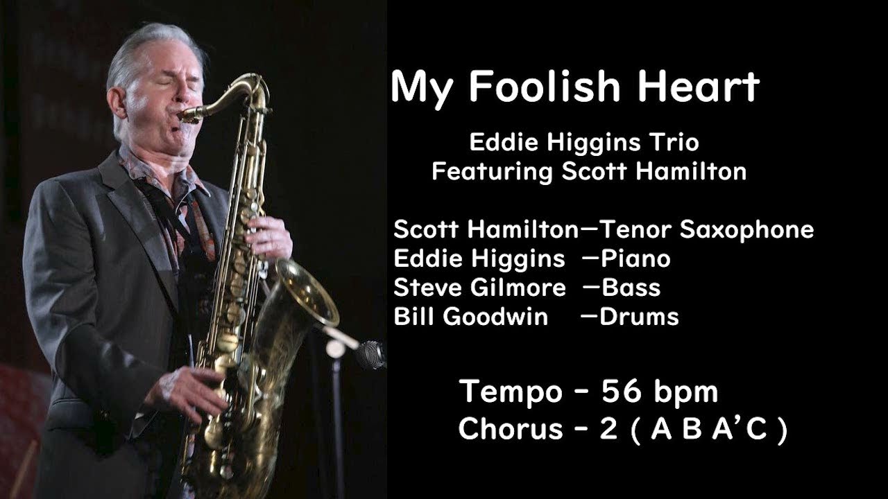 J.P.T - My Foolish Heart - ( 🎷 Bb ) Scott Hamilton - Solo - YouTube