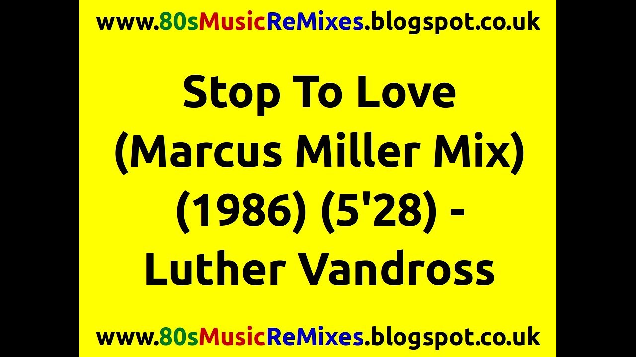 Stop To Love (Marcus Miller Mix) - Luther Vandross | 80s Club