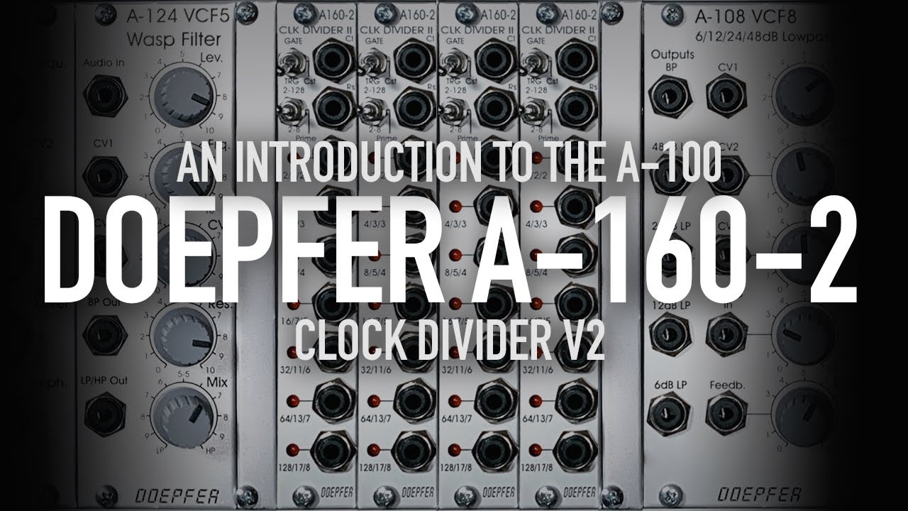 Doepfer A-160-2 Clock Divider II - YouTube
