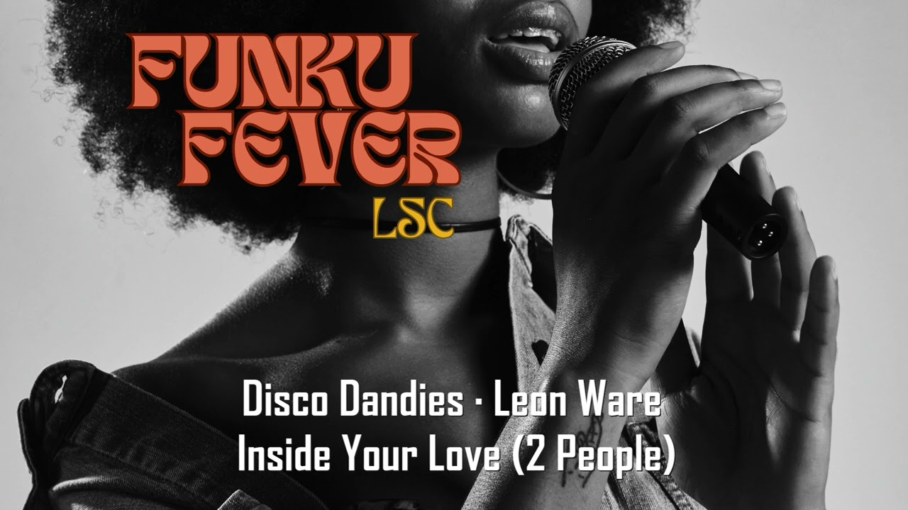 Disco Dandies · Leon Ware - Inside Your Love (2 People) - YouTube