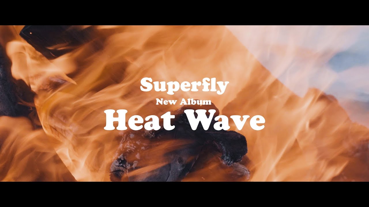 Superfly New Album 『Heat Wave』
