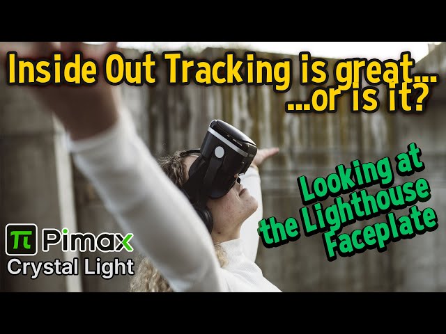 Pimax Crystal Light - Lighthouse Faceplate Review - YouTube