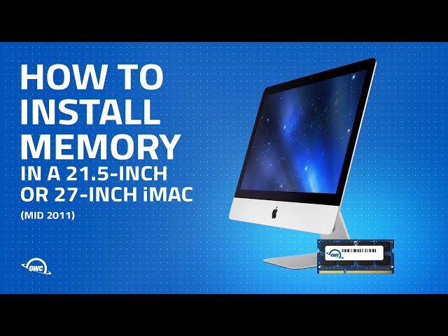 21.5-inch or 27-inch iMac (Mid 2011) Memory Installation iMac12,1