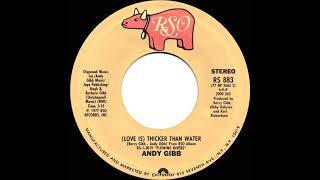 1978 HITS ARCHIVE: (Love Is) Thicker Than Water - Andy Gibb (a #1