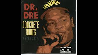01 Concrete Roots (Intro)-Concrete Roots-Dr. Dre-1994 - YouTube