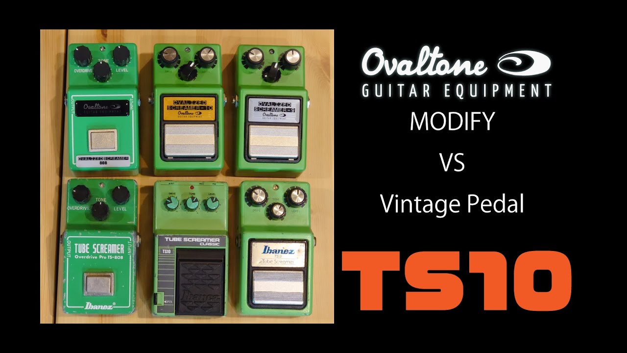 OVALIZED SCREAMER 10 VS Ibanez TS10 