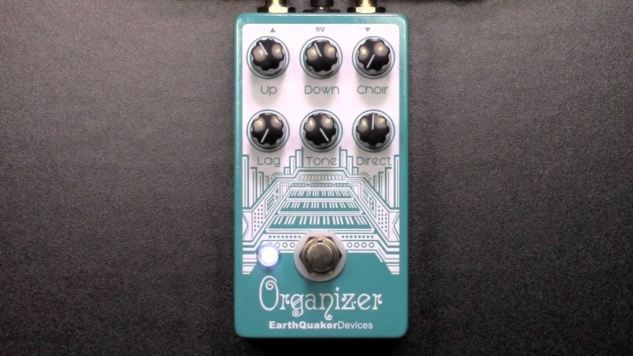 EarthQuaker Devices Organizer Review - BestGuitarEffects.com - YouTube