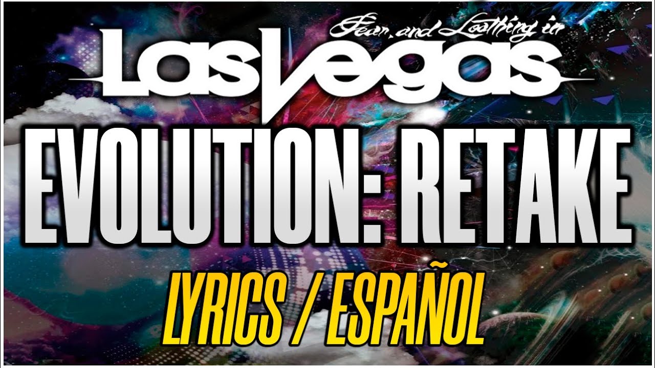 Evolution ~Entering The New World~ / Fear, and Loathing in Las