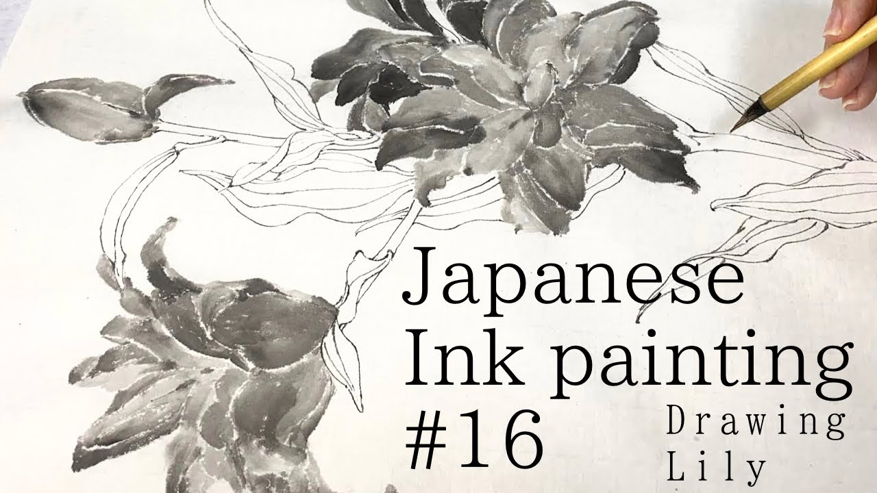 水墨画/白描画:Japanese Ink painting/Suibokuga/Sumie #15 Lily - YouTube