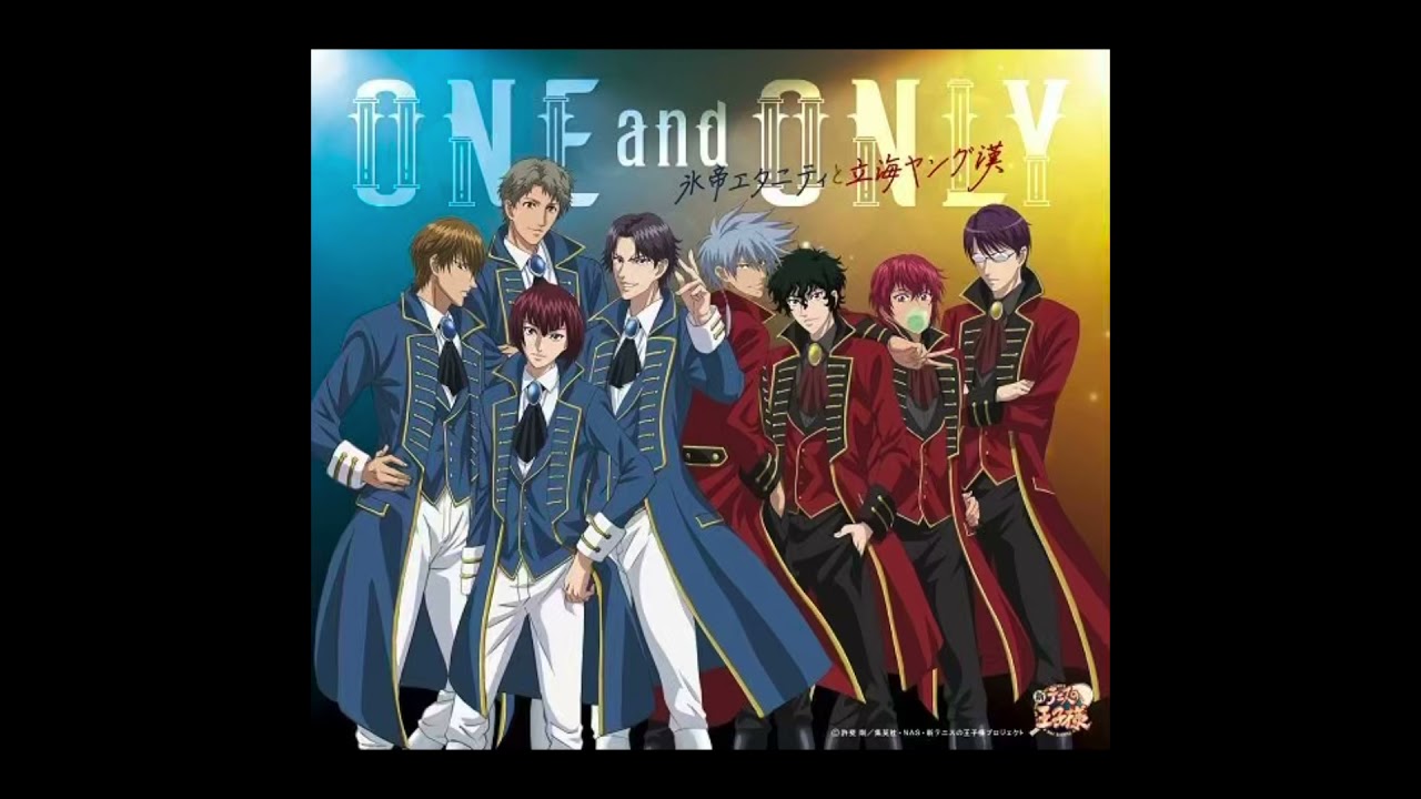 ONE and ONLY」【氷帝エタニティと立海ヤング漢】「カラオケ」【新