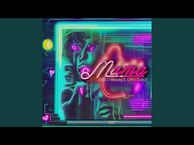 Mama (feat. Zela D Musiq) - YouTube