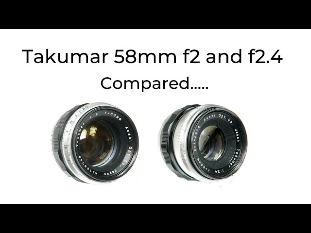 Takumar 58mm f2 and f2.4 compared. Two of my favorite vintage