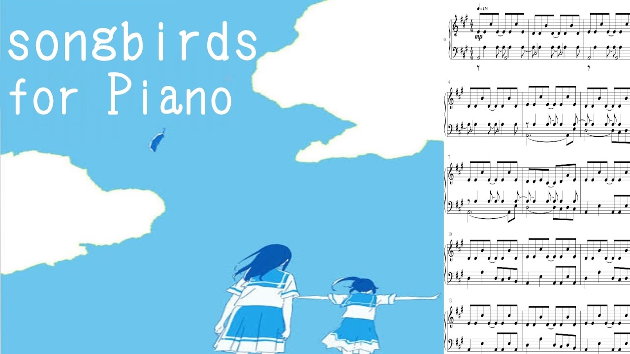 Songbirds ピアノ楽譜 リズと青い鳥 piano music sheet liz and the