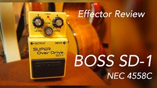 BOSS / SD-1 NEC4558C] Recommended standard overdrive for beginners