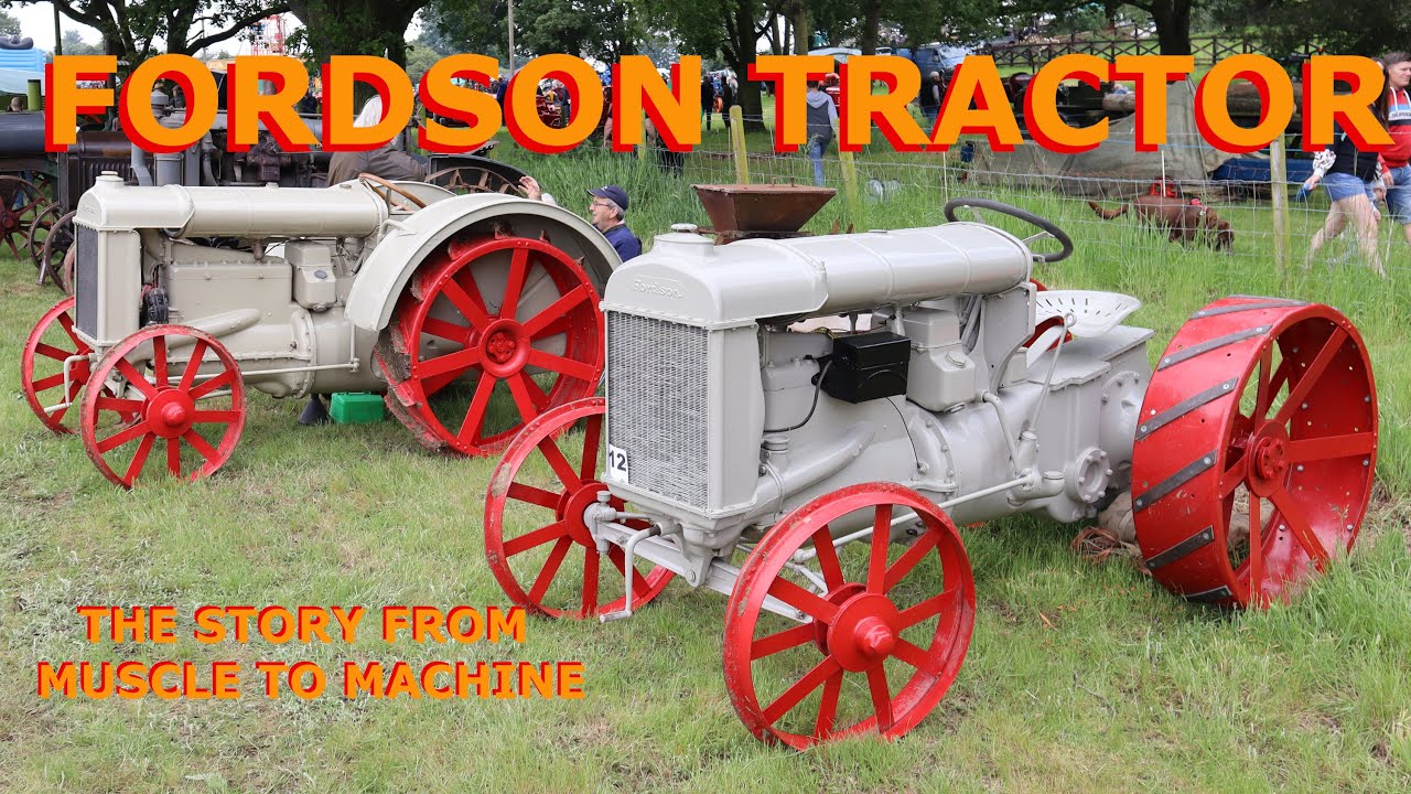 The Fordson Tractor Story - YouTube