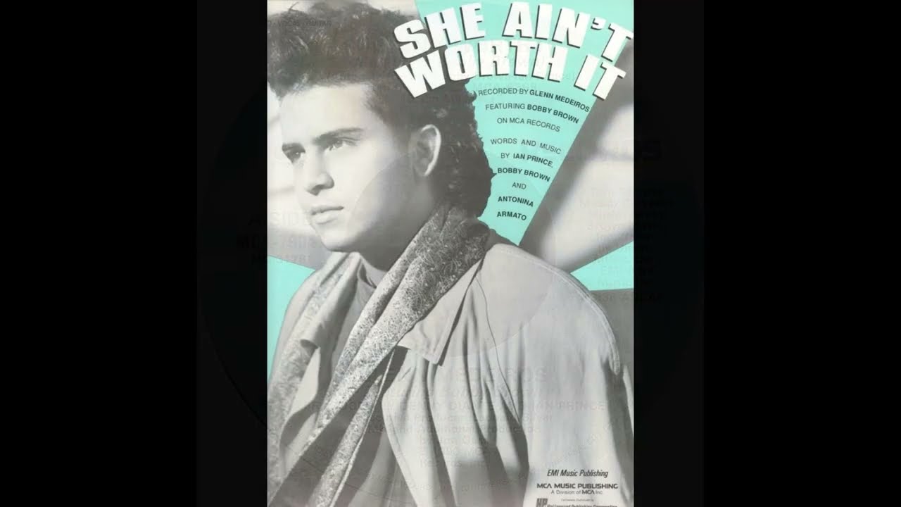 Glenn Medeiros featuring Bobby Brown - She Ain't Worth It (1990
