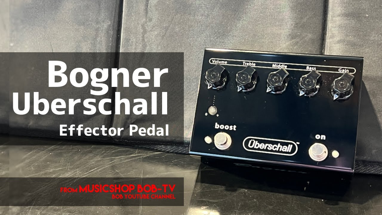Bogner Uberschall【商品紹介】エフェクター《売却済》#effector