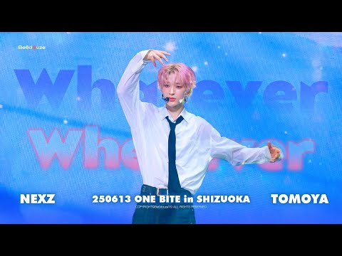 NEXZ TOMOYA」250613 Whatever Whenever (JPN.Ver.) 토모야 직캠 NEXZ