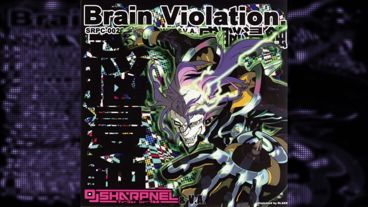 アニメ Brain Violation DJ SHARPNEL DJ Sharpnel – Brain Violation