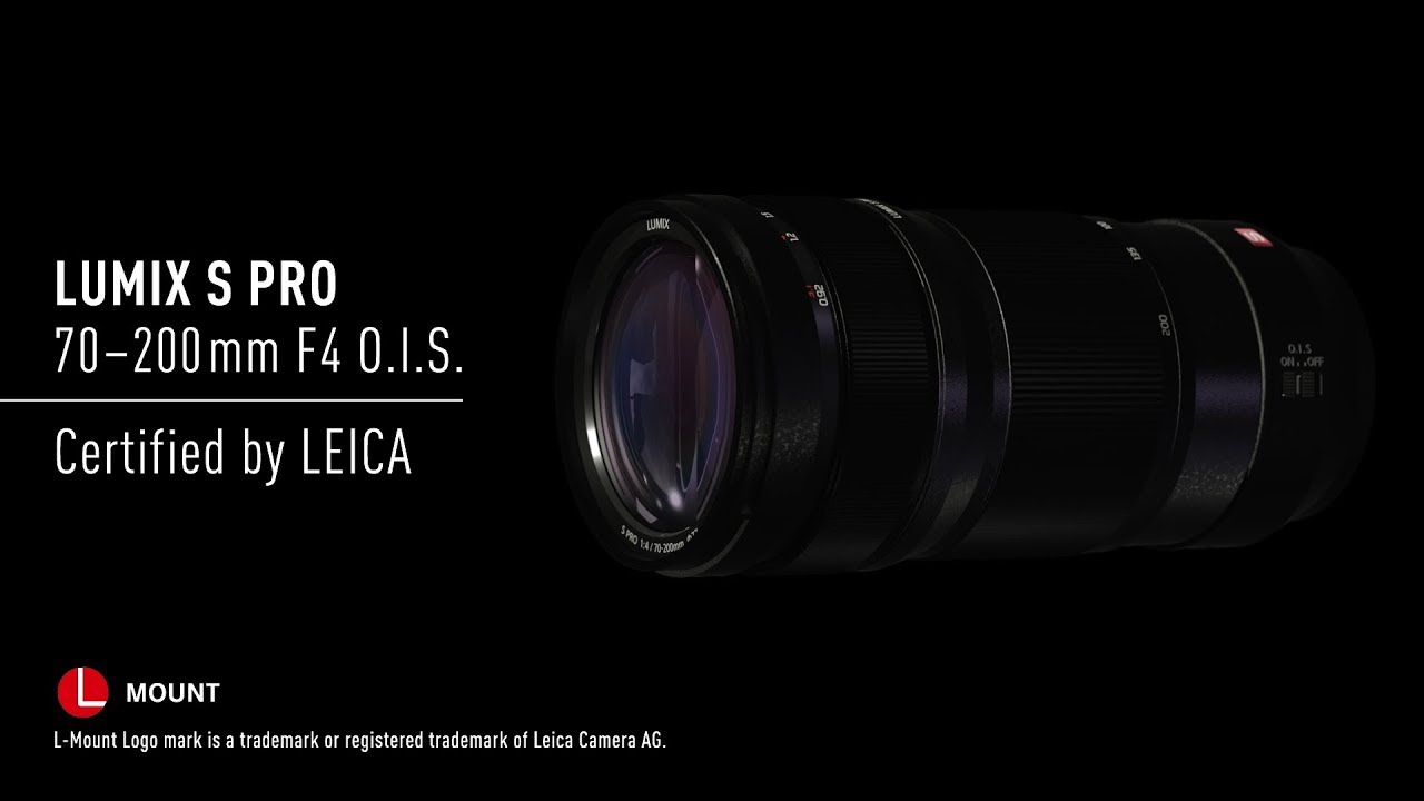 LUMIX S | Introducing LUMIX S PRO 70-200mm F4 O.I.S. (S-R70200