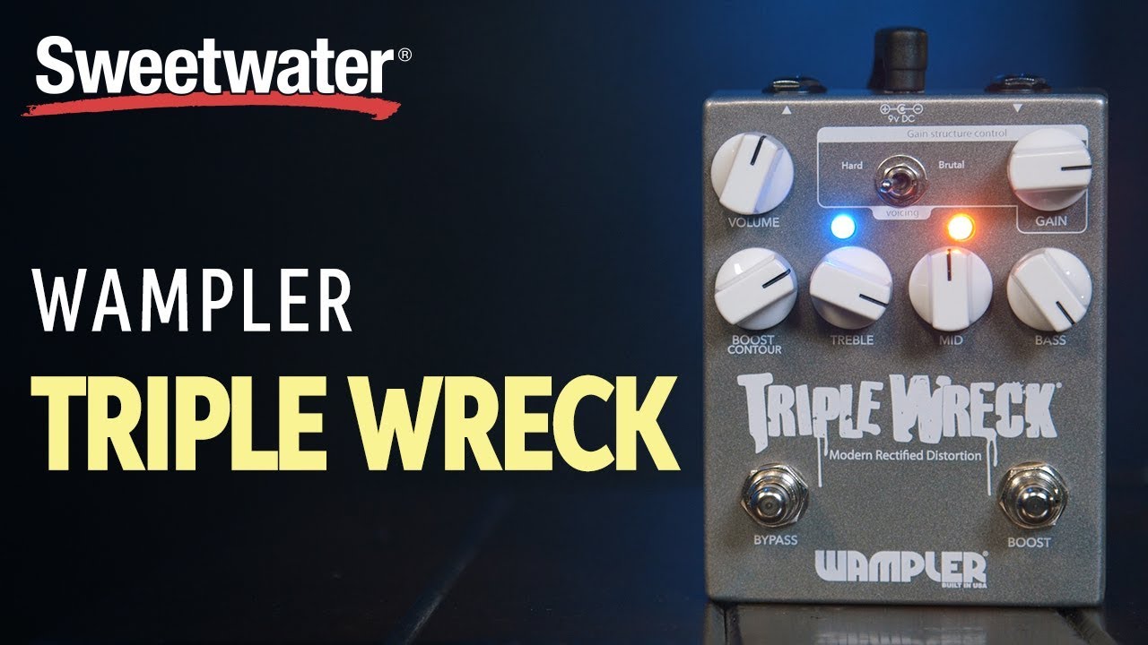 Wampler Triple Wreck High-gain Distortion Pedal Review - YouTube