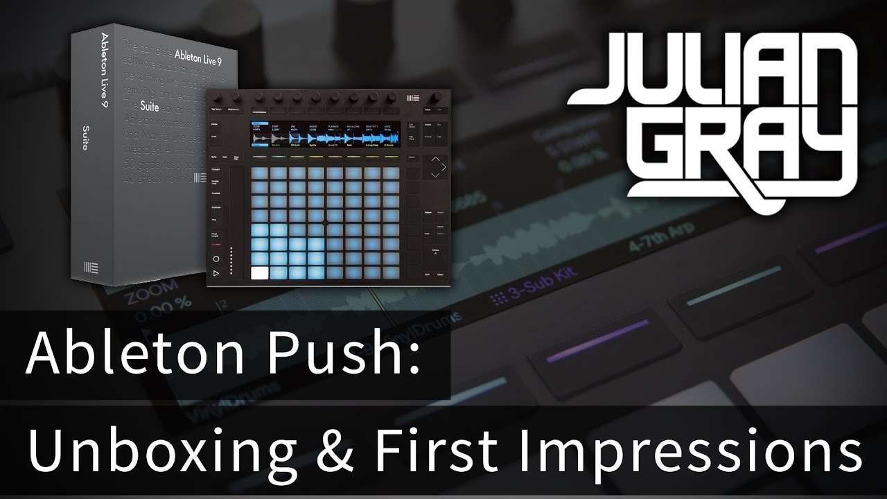 Ableton Push 2 - Unboxing And First Impressions - YouTube
