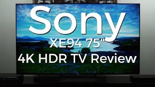 Sony XE94 75-inch 4K HDR LCD TV Review - YouTube