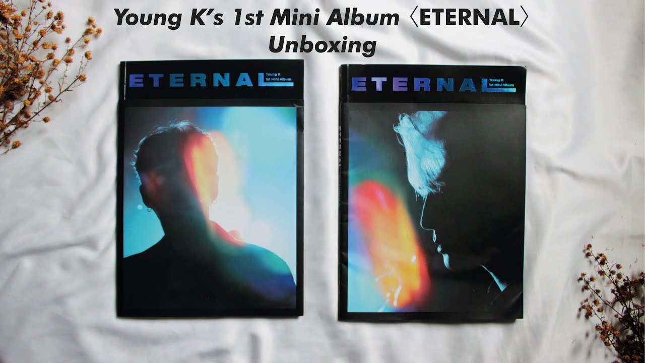Young K 1st Mini Album〈Eternal〉Unboxing - YouTube