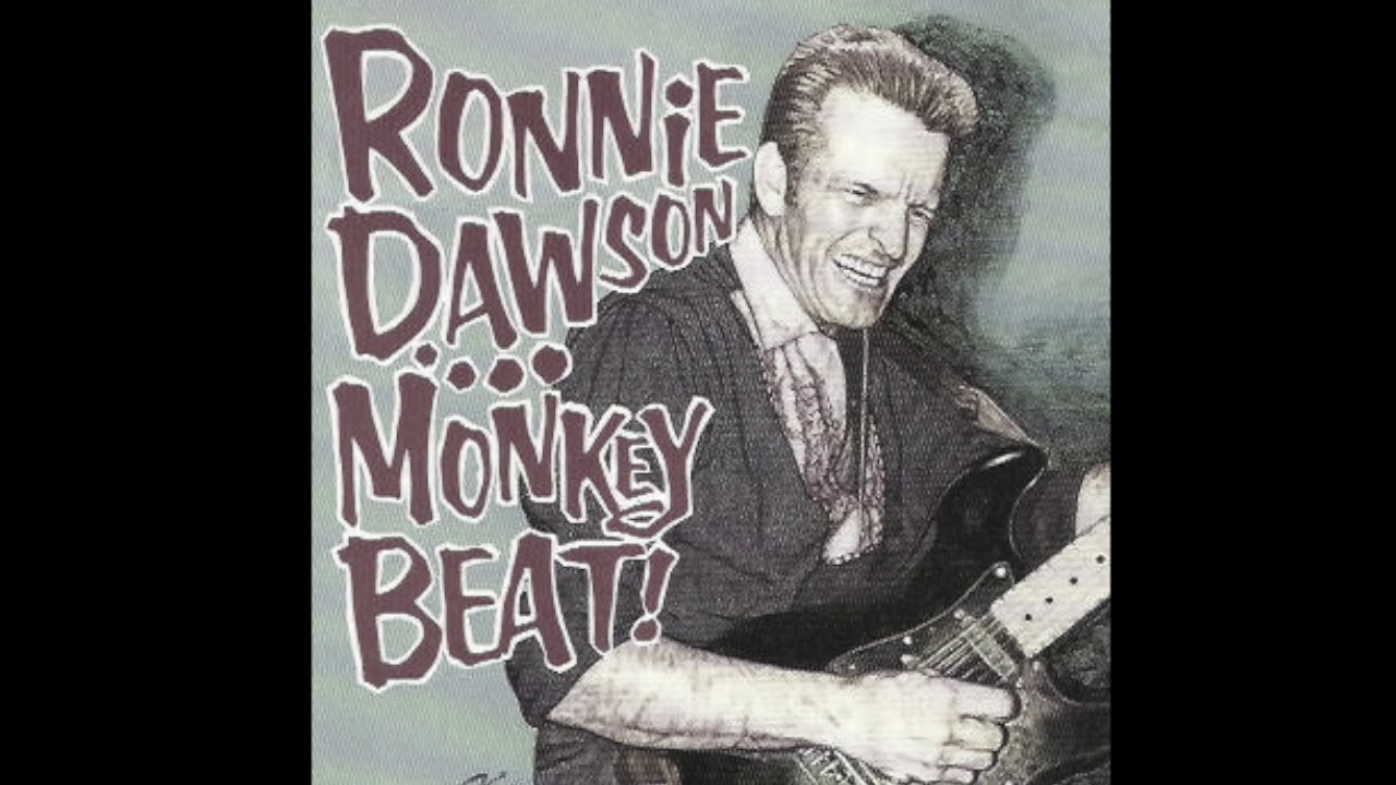 Ronnie Dawson - Monkey Beat City (1994) - YouTube