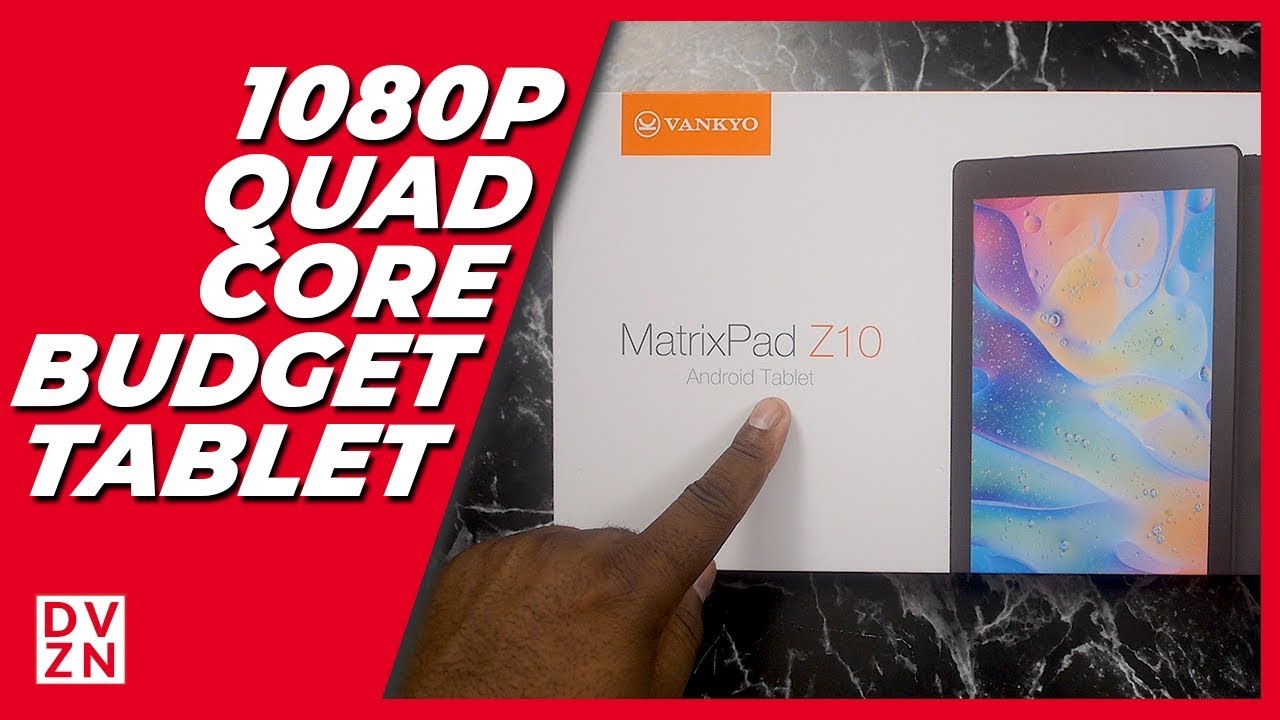 Vankyo Matrixpad Z10 Review: Android 9, 10.1