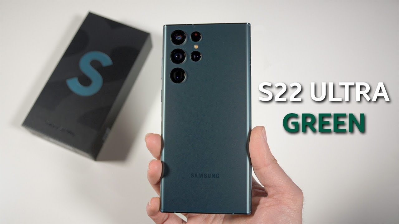 Samsung Galaxy S22 Ultra Green Unboxing - YouTube