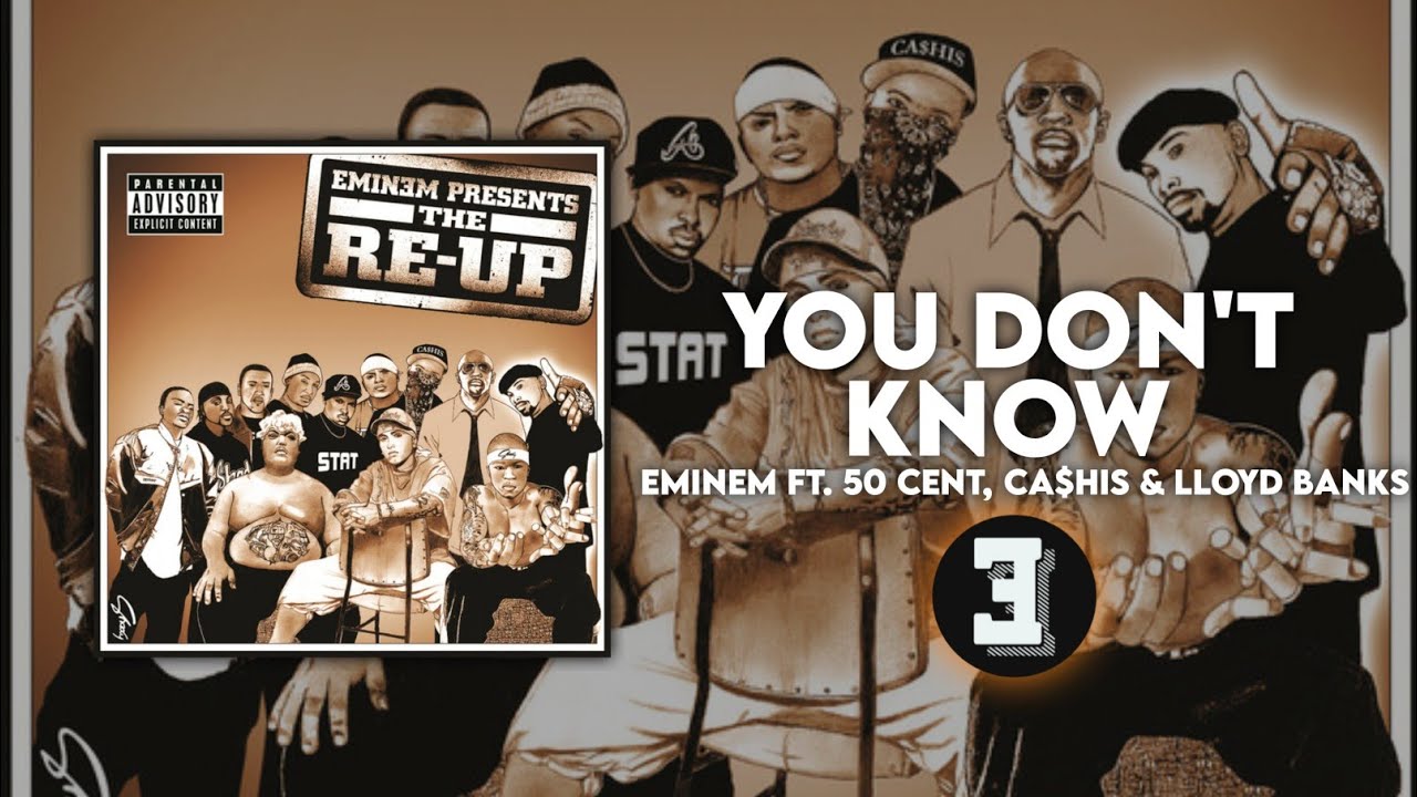 Eminem - You Don't Know (Lyrics) Ft. 50 Cent, Ca$his & Lloyd Banks