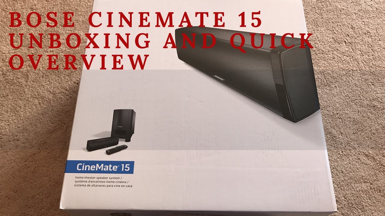 Bose Cinemate 15 - Unboxing and quick overview - YouTube