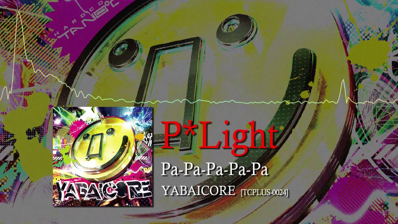 P*Light - Pa-Pa-Pa-Pa-Pa - YouTube