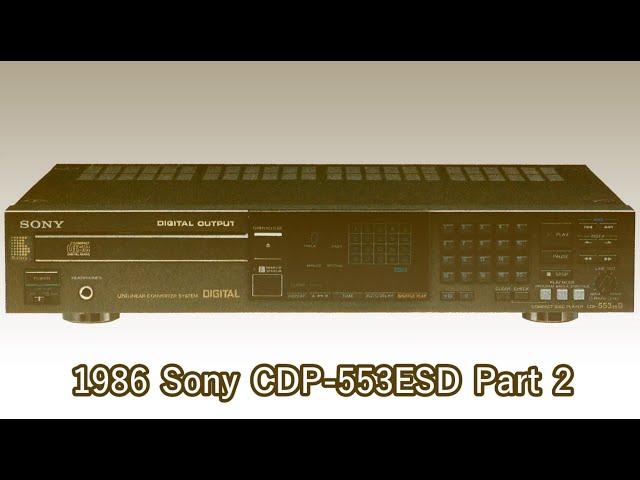1986 Sony CDP-553ESD Part 2 - YouTube