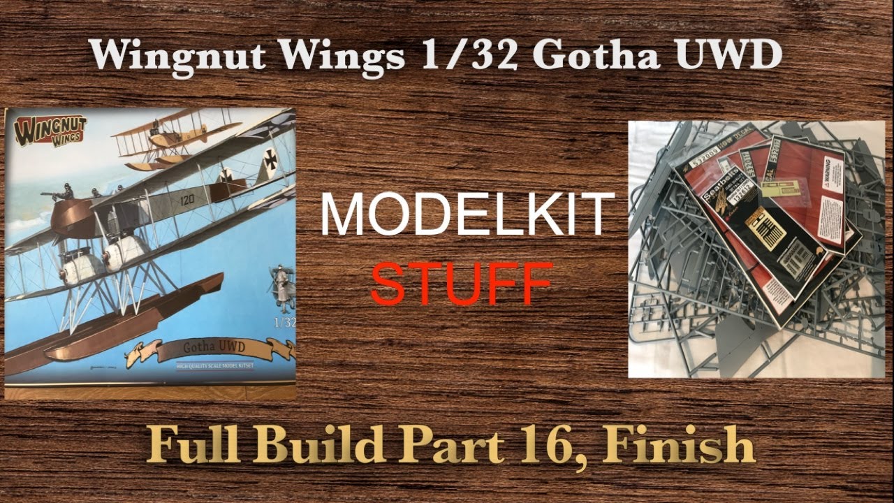 Wingnut Wings, 1/32, Gotha UWD, detailed step by step build, Part
